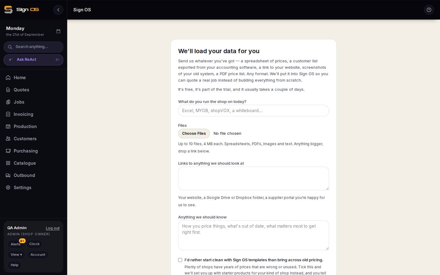 Send us your price lists and customers — the screen in Sign OS